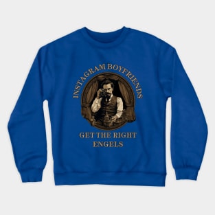 Funny philosophical Friedrich Engels light design - Instagram Boyfriends Meme Crewneck Sweatshirt